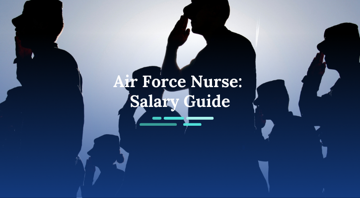 How Much Do Nurses In The Air Force Make