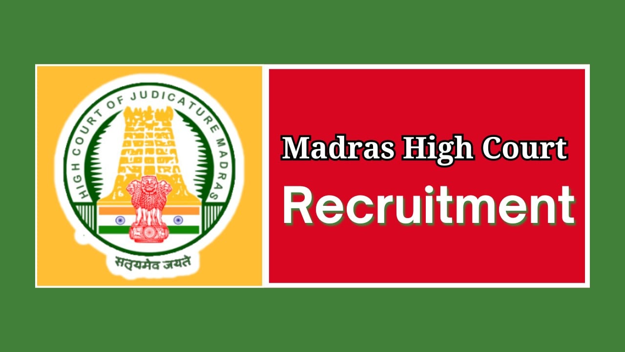 Madras High Court Recruitment