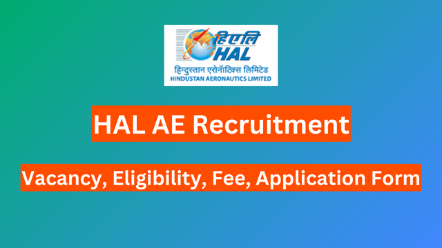 HAL AE Recruitment 2024, 6 Vacancy, Eligibility, Fee, Application Form