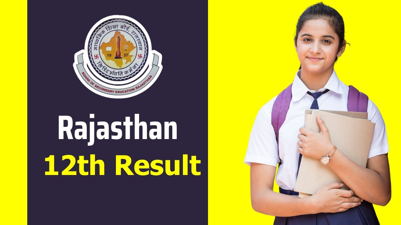 RBSE 12th Result 2024, Check Rajsthan Board Senior Secondary Namewise