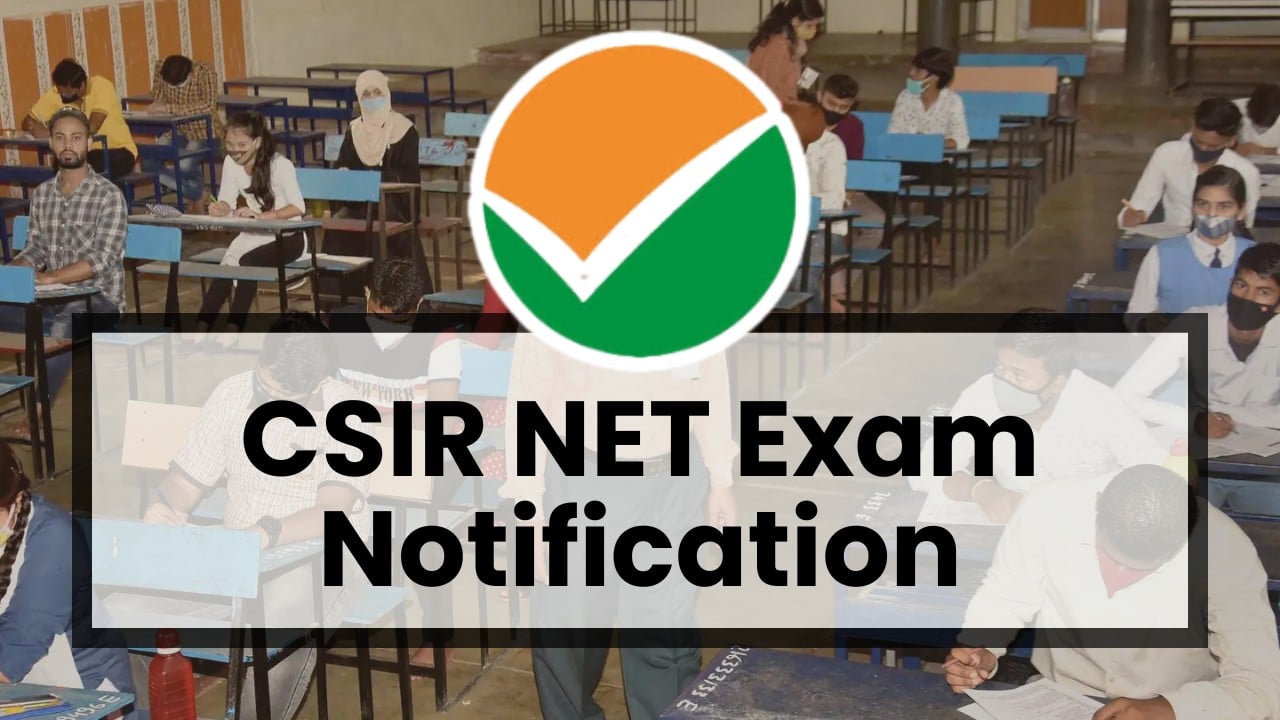 CSIR NET Exam Notification