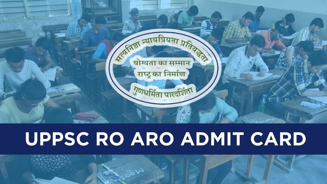 UPPSC RO ARO Admit Card